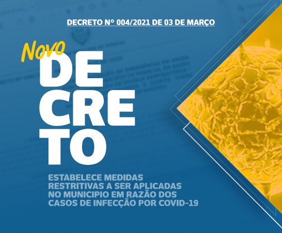 DECRETO Nº 004 DE 03 DE MARÇO DE 2021
